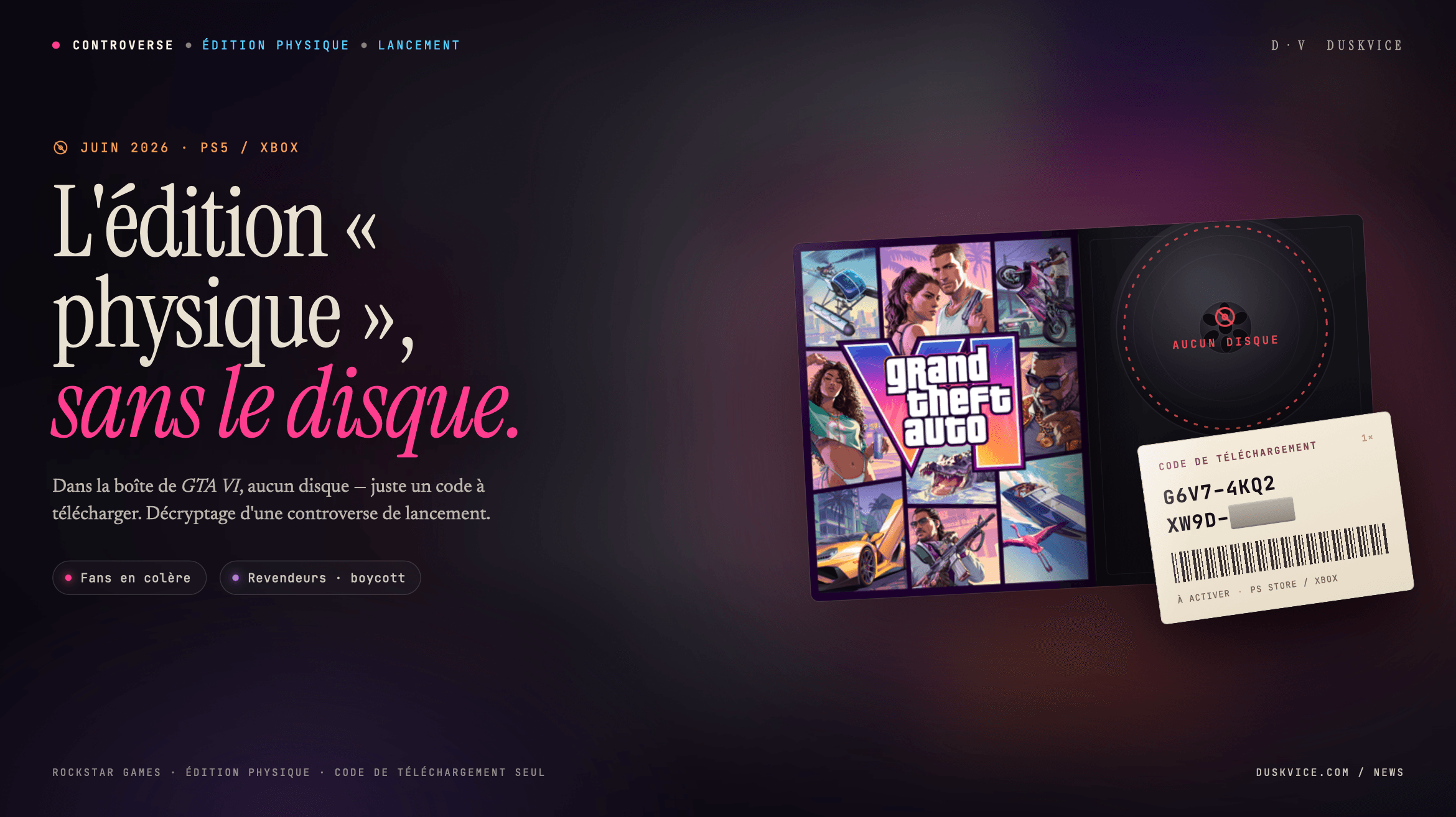 Boîte de l'édition physique de GTA VI contenant un code de téléchargement sans disque, au cœur de la controverse de juin 2026