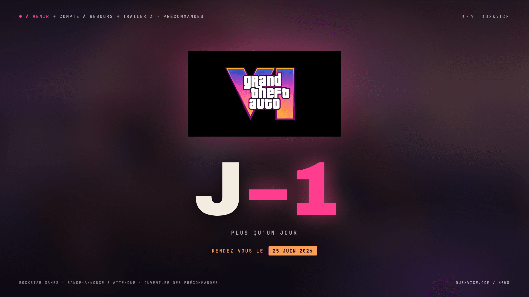 Logo GTA VI et compte à rebours vers le 25 juin 2026, date attendue du Trailer 3 et de l'ouverture des précommandes